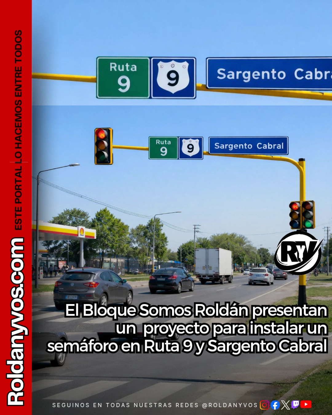 Proponen semáforo en Ruta 9 y Sargento Cabral en Roldán para mejorar la seguridad vial